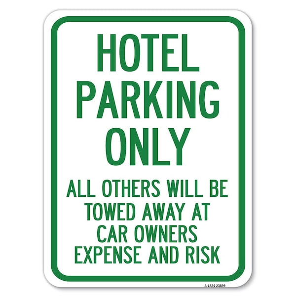 Signmission Hotel Parking All Others Towed Heavy-Gauge Alum Rust Proof Parking, 18" x 24", A-1824-23899 A-1824-23899 - main